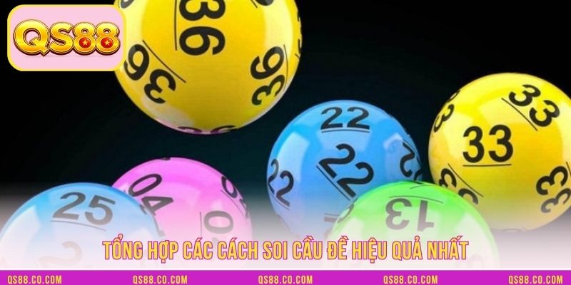 Tổng hợp các cách soi cầu đề hiệu quả nhất